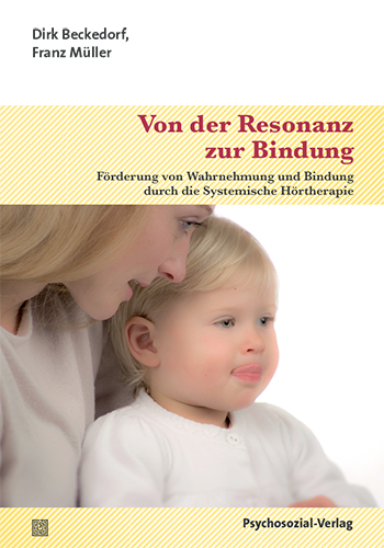 Von der Resonanz zur Bindung